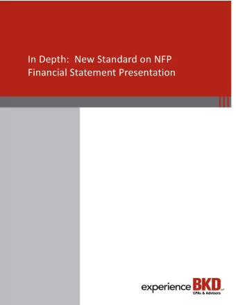 In Depth:  New Standard on NFP  Financial Statement Presentation  In Depth:  New Standard on NFP
