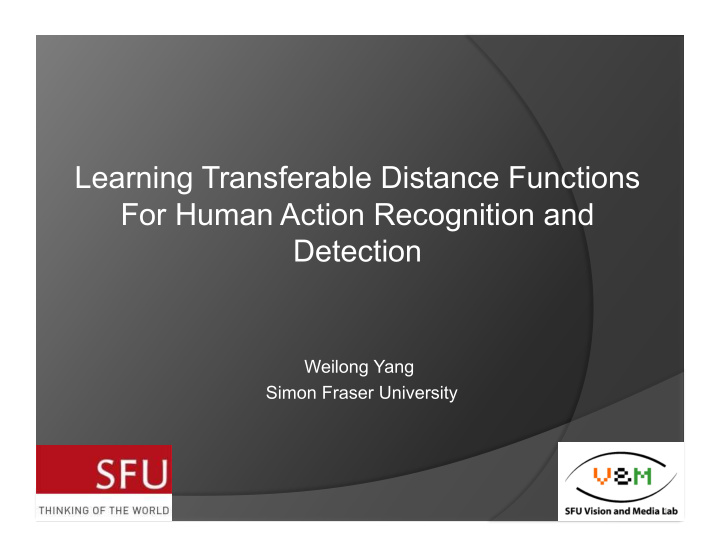 learning transferable distance functions for human action