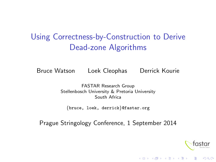 using correctness by construction to derive dead zone