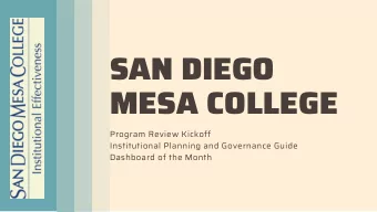 SAN DIEGO  MESA COLLEGE  Program Review Kickoff  Institutional Planning and Governance Guide