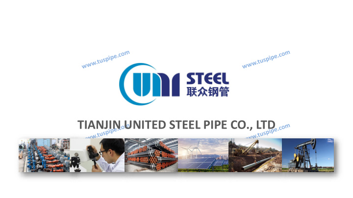 tianjin united steel pipe co ltd