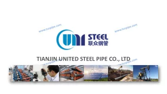 TIANJIN UNITED STEEL PIPE CO., LTD  PROFESSIO  OFESSIONAL  NAL  EX  EXPERTISE  PERTISE  CREA
