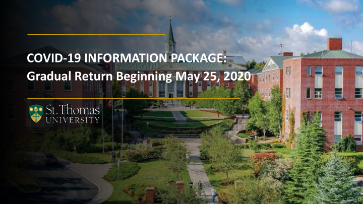 covid 19 information package gradual return beginning may