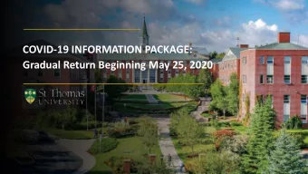 COVID-19 INFORMATION PACKAGE:  Gradual Return Beginning May 25, 2020  1  TABLE OF CONTENTS