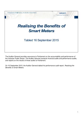 The Auditor-General provides assurance to Parliament on the accountability and performance of  the