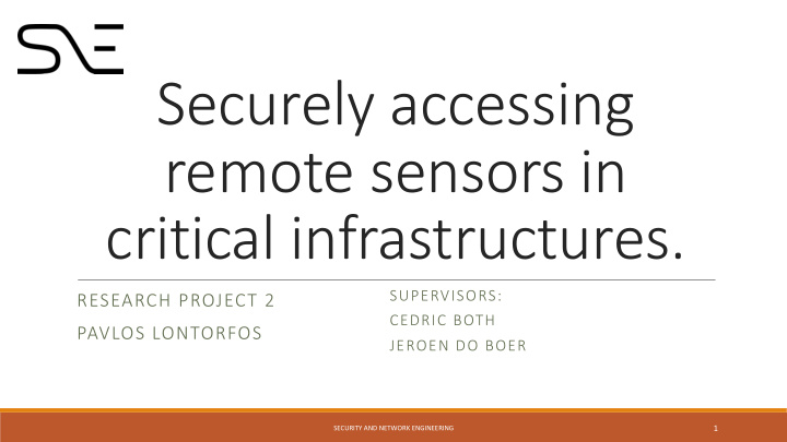 securely accessing remote sensors in critical