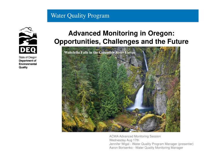 advanced monitoring in oregon opportunities challenges