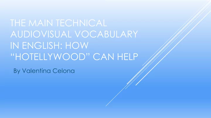 the main technical audiovisual vocabulary in english how