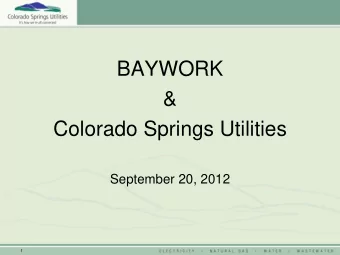 &amp;  Colorado Springs Utilities  September 20, 2012  1  Safety &amp; Housekeeping  2  About Us
