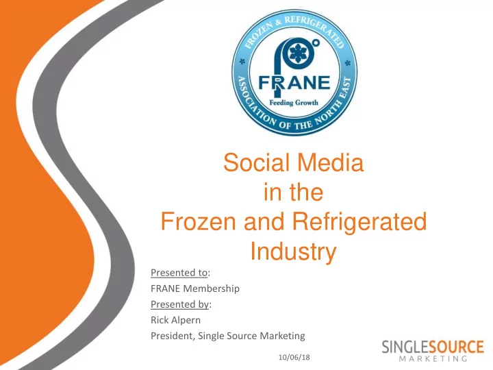 social media in the frozen and refrigerated industry