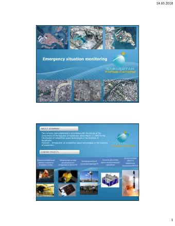 Emergency situation monitoring  1 ABOUT COMPANY ABOUT COMPANY  The company was established in