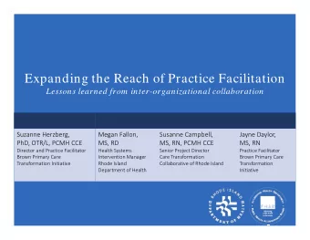 Expanding the Reach of Practice Facilitation  Lessons learned from  inter-organizational