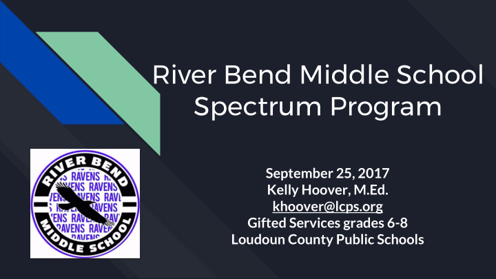 river bend middle school spectrum program