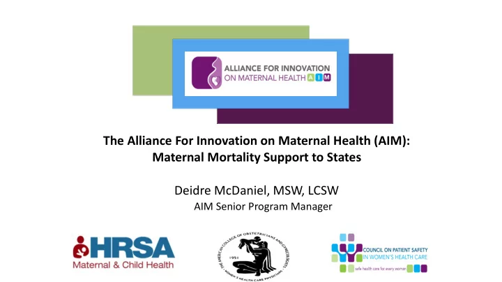 the alliance for innovation on maternal health aim