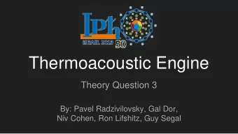 Thermoacoustic Engine  Theory Question 3  By: Pavel Radzivilovsky, Gal Dor,  Niv Cohen, Ron