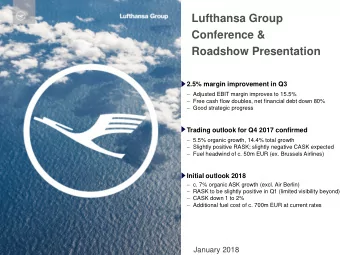 Lufthansa Group  Conference &amp;  Roadshow Presentation  2.5% margin improvement in Q3