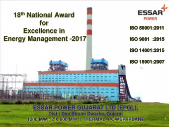 Excellence in  Energy Management -2017  ESSAR POWER GUJARAT LTD (EPGL),  Dist : Dev Bhumi Dwarka,