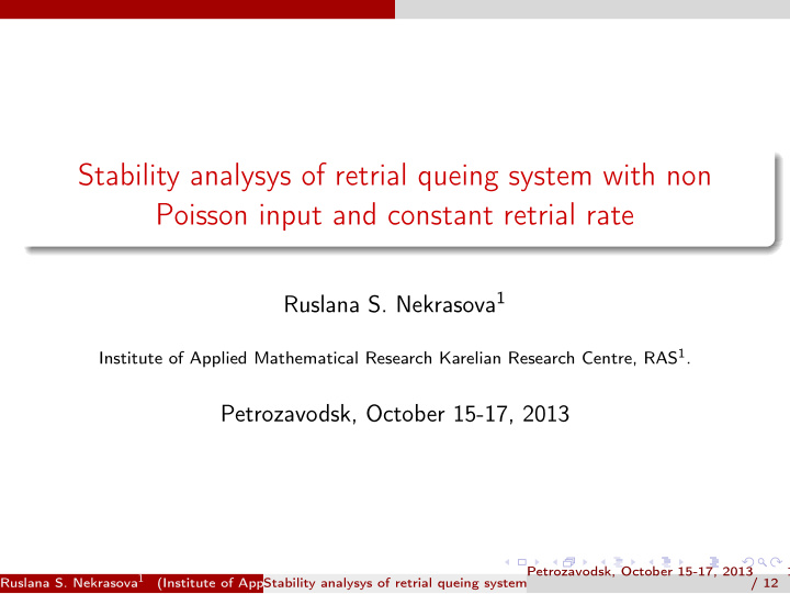 stability analysys of retrial queing system with non