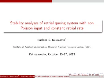Stability analysys of retrial queing system with non  Poisson input and constant retrial rate