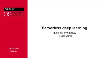 Serverless deep learning  Rustem Feyzkhanov  18 July 2018  Data science process  Business  Data