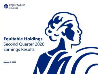 Second Quarter 2020  Earnings Results  August 5, 2020  Equitable  Note Regarding Forward-Looking