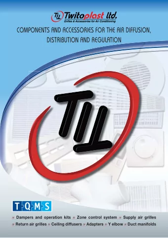 COMPONENTS AND ACCESSORIES FOR THE AIR DIFFUSION,  DISTRIBUTION AND REGULATION  Dampers and