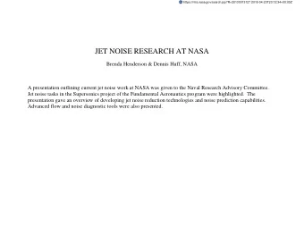 JET NOISE RESEARCH AT NASA  Brenda Henderson &amp; Dennis Huff, NASA  A presentation outlining
