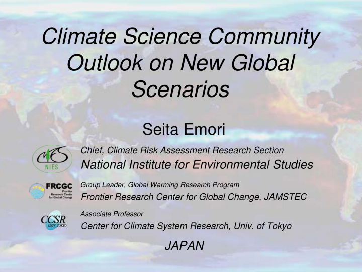 climate science community outlook on new global scenarios