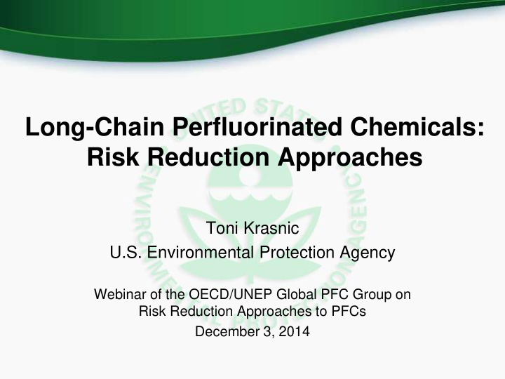 long chain perfluorinated chemicals