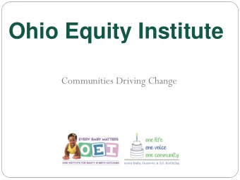 Ohio Equity Institute  Communities Driving Change  Cleveland-Cuyahoga Partnership  Led by