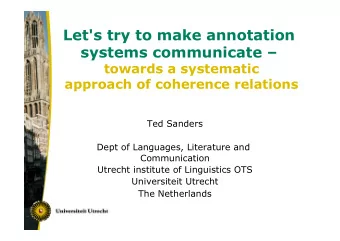 Let's try to make annotation  systems communicate   towards a systematic  approach of coherence