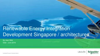 Development Singapore / architectures  By Jean Wild  Date : June 2018  Confidential Property of