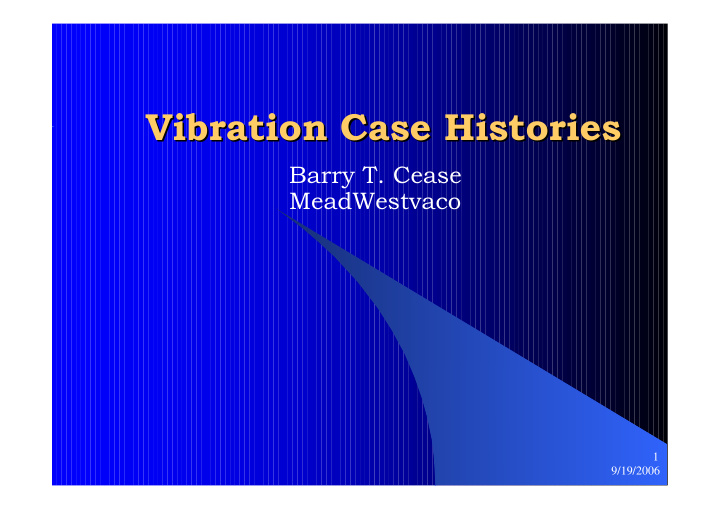 vibration case histories vibration case histories