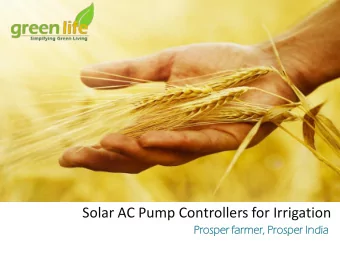 Solar AC Pump Controllers for Irrigation  Prospe  sper farmer, Prospe  per India  ABOUT US Green