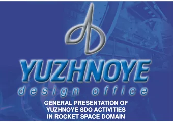 GENERAL PRESENTATION OF  GENERAL PRESENTATION OF  YUZHNOYE SDO ACTIVITIES  YUZHNOYE SDO ACTIVITIES