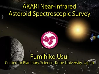 Fumihiko Usui  AKARI Near-Infrared  Asteroid Spectroscopic Survey  Existence of water in the