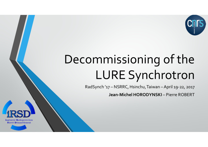 decommissioning of the lure synchrotron