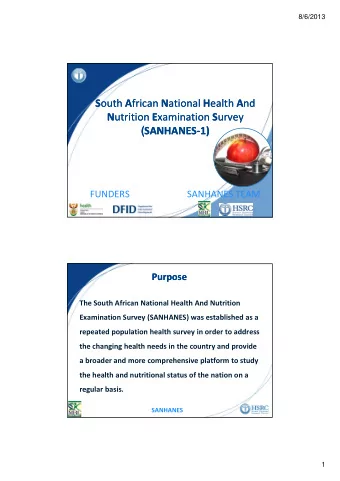 S outh A frican N ational H ealth A nd S outh A frican N ational H ealth A nd N utrition E