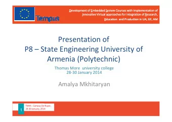 Presentation of  P8  State Engineering University of  Armenia (Polytechnic)  Thomas More