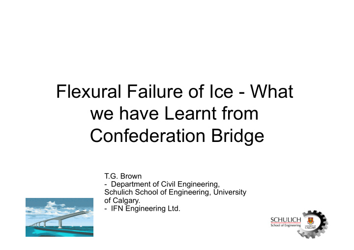 flexural failure of ice what we have learnt from