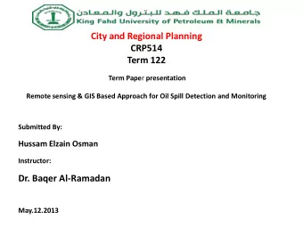 Submitted By:  Hussam Elzain Osman  Instructor:  Dr. Baqer Al-Ramadan  May.12.2013 Outlines