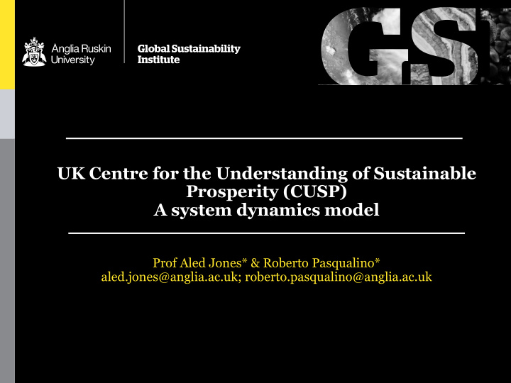 uk centre for the understanding of sustainable prosperity