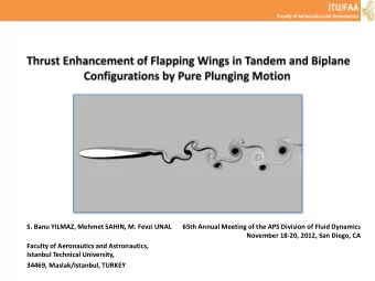 ITU/FAA  Faculty of Aeronautics and Astronautics  S. Banu YILMAZ, Mehmet SAHIN, M. Fevzi UNAL  65th