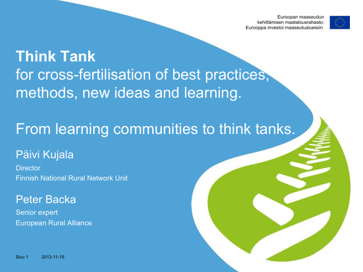 think tank for cross fertilisation of best practices