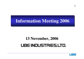 Information Meeting 2006  Information Meeting 2006  13 November, 2006  November, 2006  13  2