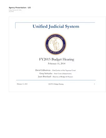 Unified Judicial System FY2015 Budget H ea rin g ebnrni:y 11 2 14 David Gilbe rt son - Chief