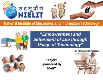 Empowerment and  betterment of Life through Usage of Technology   Project  Sponsored By