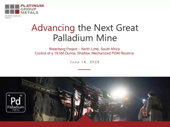 Palladium Mine Waterberg Project  North Limb, South Africa  Control of a 19.5M Ounce, Shallow,