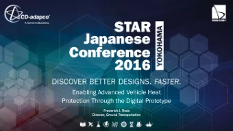 Enabling Advanced Vehicle Heat  Protection Through the Digital Prototype  Frederick J  k J. R  .