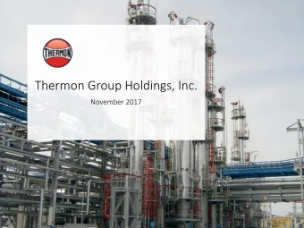 Thermon Group Holdings, Inc.  November 2017  1  Disclaimer  Di  Cautionary Note Regarding